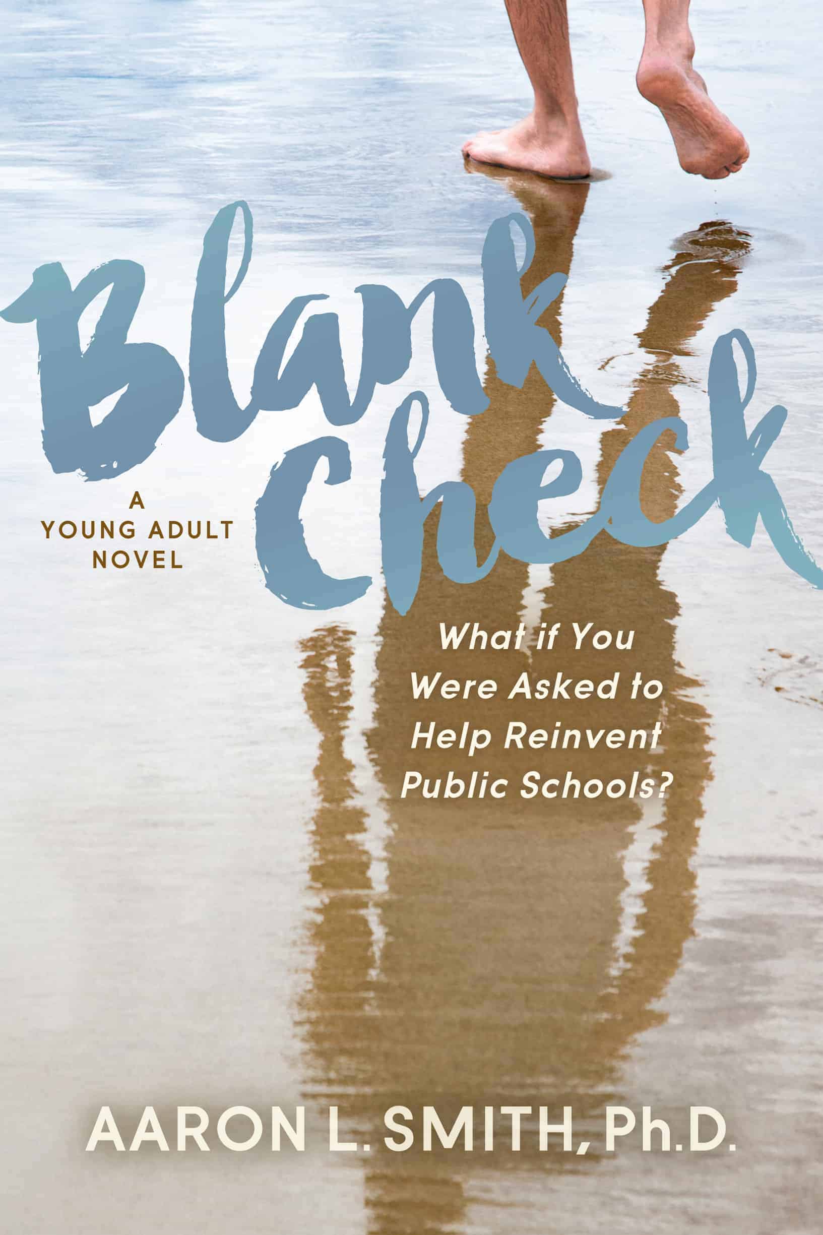Blank Check is Aaron L Smith 's new book.